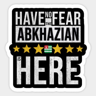 Have No Fear The Abkhazian Is Here - Gift for Abkhazian From Abkhazia Sticker